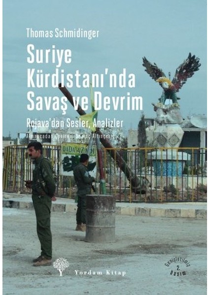 Suriye Kürdistanında Savaş ve Devrim
