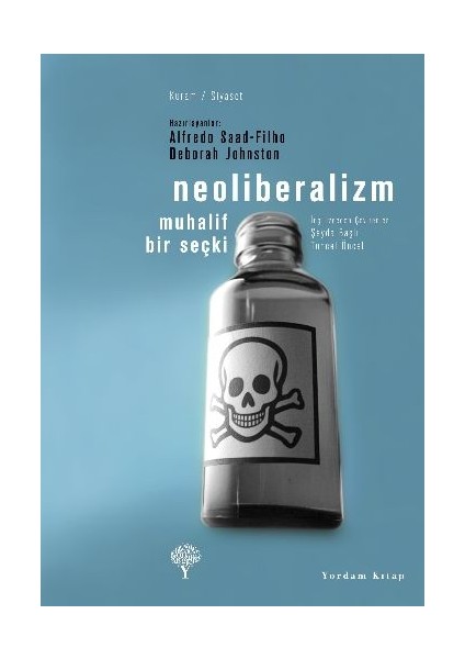 Neoliberalizm - Muhalif Bir Seçki