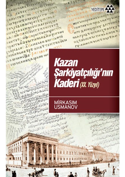 Kazan Şarkiyatçılığı'nın Kaderi