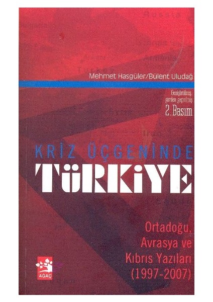 Kriz Üçgeninde Türkiye