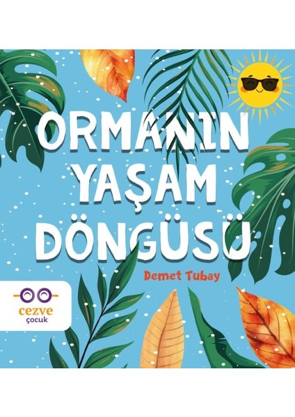 Ormanın Yaşam Döngüsü