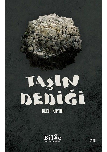 Taşın Dediği