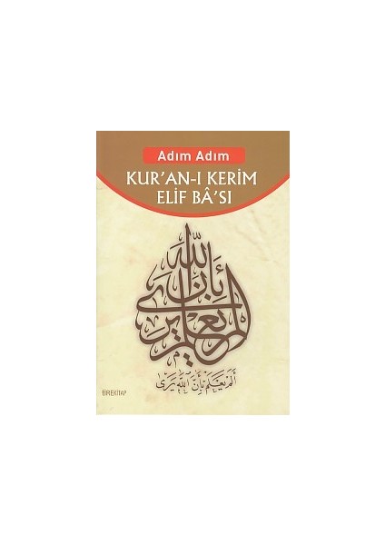 Adım Adım Kur'an-I Kerim Elif Ba'sı