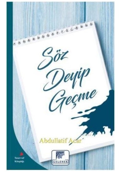 Söz Deyip Geçme
