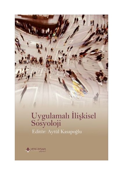 Uygulamalı Ilişkisel Sosyoloji