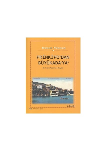 Prinkipo'dan Büyükada'ya