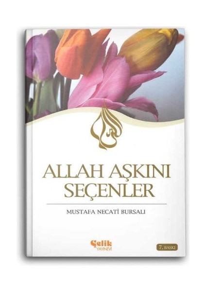 Allah Aşkını Seçenler