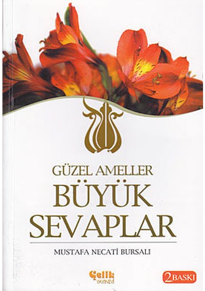 Güzel Ameller Büyük Sevaplar