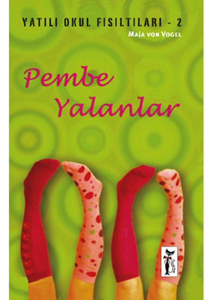 Pembe Yalanlar / Yatılı Okul Fısıltıları-2