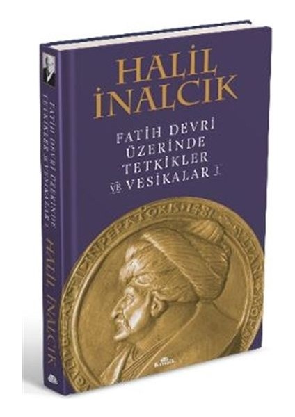 Fatih Devri Üzerinde Tetkikler ve Vesikalar 1