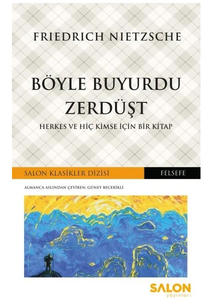 Böyle Buyurdu Zerdüşt - Herkes ve Hiç Kimse Için Bir Kitap