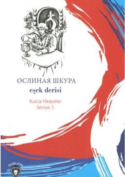 Rusca Hikayeler Seviye 5 - Eşek Derisi