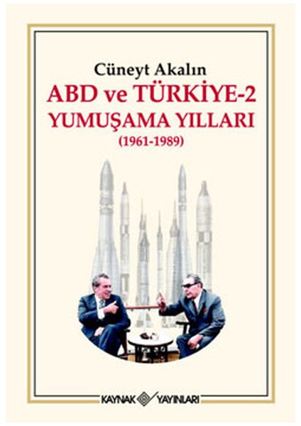 Abd ve Türkiye 2 - Yumuşama Yılları