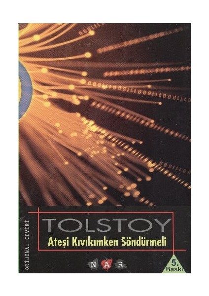 Ateşi Kıvılcımken Söndürmeli