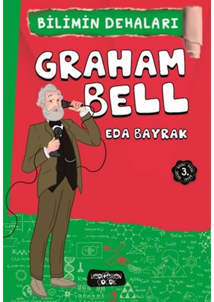 Graham Bell - Bilimin Dehaları