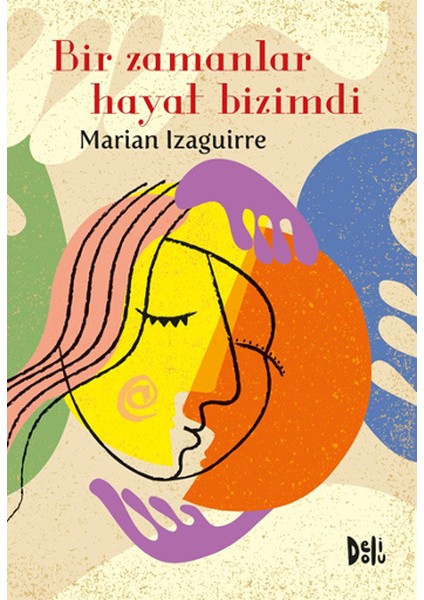 Bir Zamanlar Hayat Bizimdi