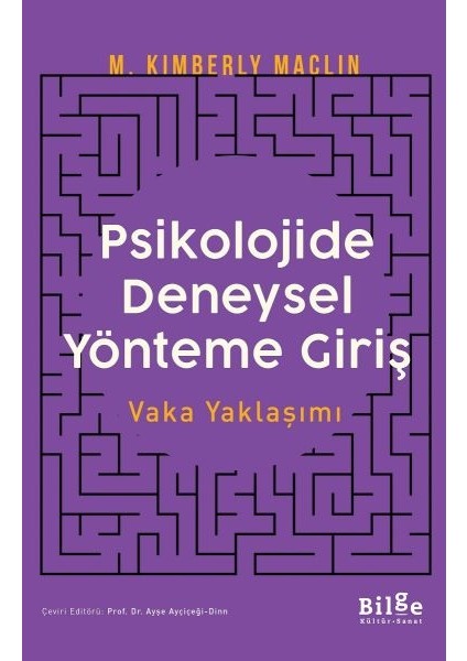 Psikolojide Deneysel Yönteme Giriş Vaka Yaklaşımı
