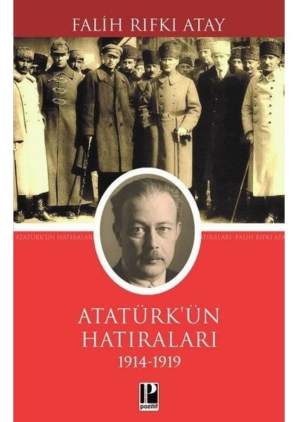 Atatürk Hatılarları 1914-1919