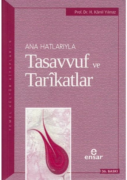 Ana Hatlarıyla Tasavvuf ve Tarikatlar