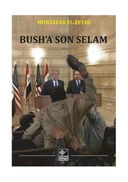 Bush'a Son Selam