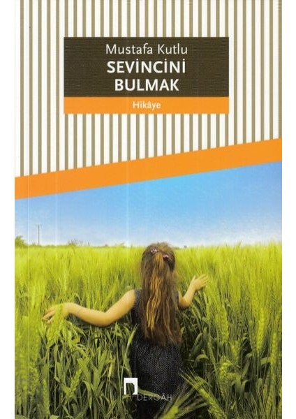 Sevincini Bulmak
