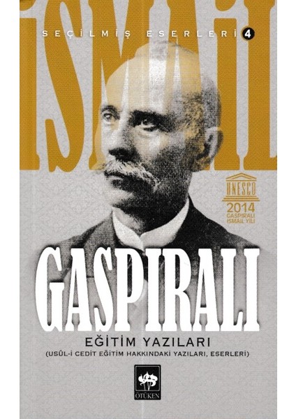 Ismail Gaspıralı Seçilmiş Eserleri 4 Eğitim Yazıları