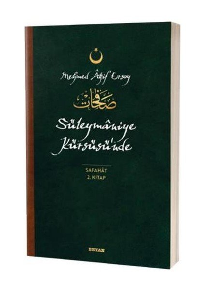Süleymaniye Kürsüsü'nde - Safahat 2. Kitap