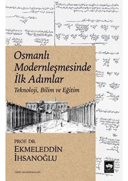 Osmanlı Modernleşmesinde Ilk Adımlar