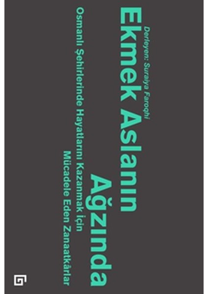 Ekmek Aslanın Ağzında