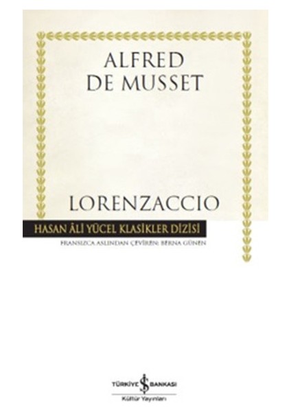 Lorenzaccio - Hasan Ali Yücel Klasikleri