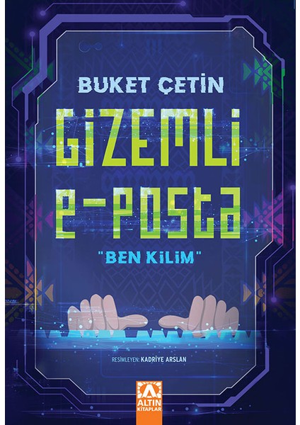 Gizemli E - Posta "ben Kilim" - Buket Çetin fiyatları