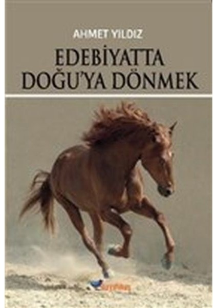 Edebiyatta Doğu'ya Dönmek