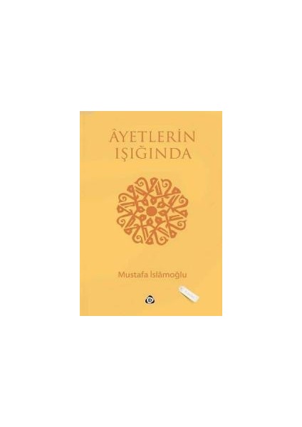 Ayetlerin Işığında