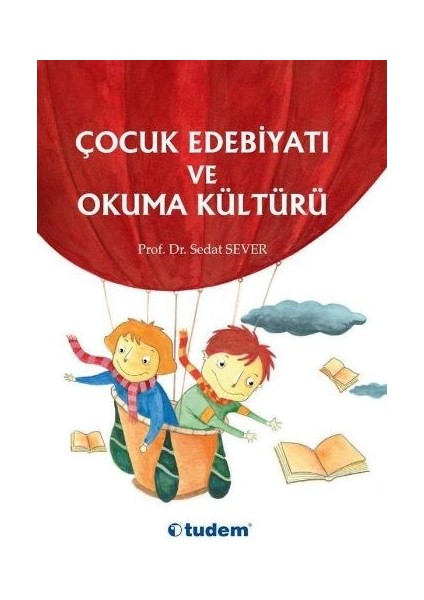 Çocuk Edebiyatı ve Okuma Kültürü