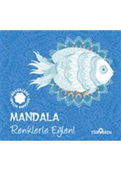 Mandala - Renklerle Eğlen!