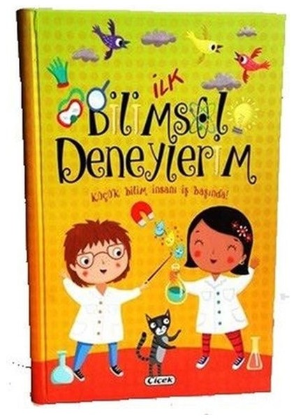 Ilk Bilimsel Deneylerim