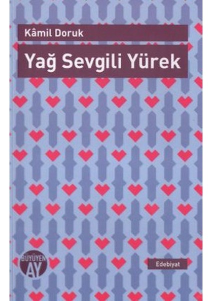 Yağ Sevgili Yürek