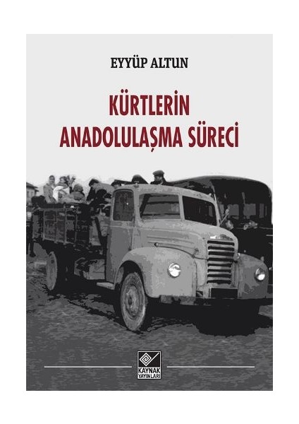 Kürtlerin Anadolulaşma Süreci