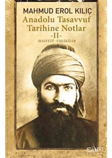 Anadolu Tasavvuf Tarihine Notlar - 2