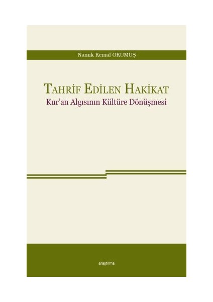 Tahrif Edilen Hakikat