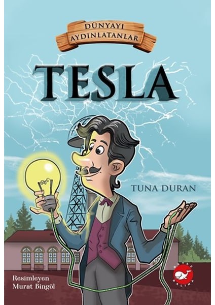 Dünyayı Aydınlatanlar - Tesla