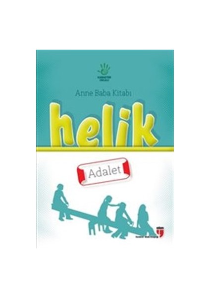 Helik - Adalet / Anne Baba Kitabı