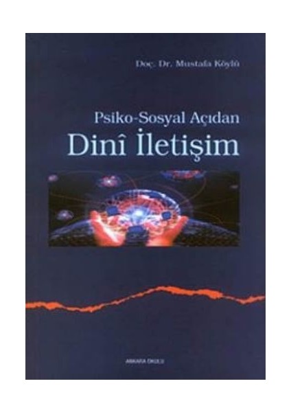 Psiko-Sosyal Açıdan Dini Iletişim