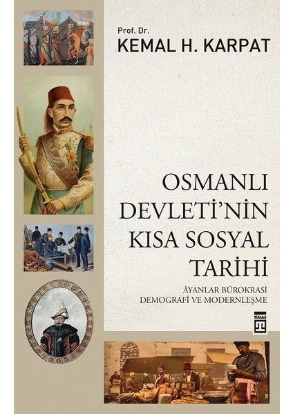 Osmanlı Devleti'nin Kısa Sosyal Tarihi