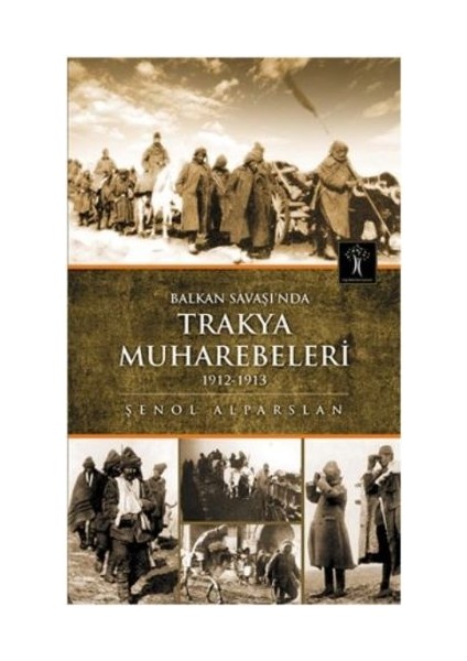 Balkan Savaşında Trakya Muharebeleri
