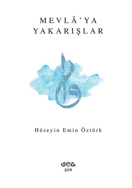 Mevla'ya Yakarışlar