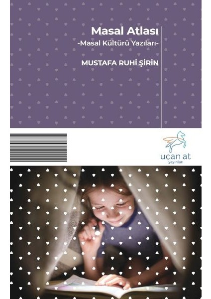 Masal Atlası - Masal Kültürü Yazıları