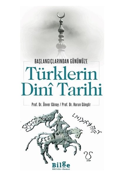 Türklerin Dini Tarihi - Başlangıçlarından Günümüze