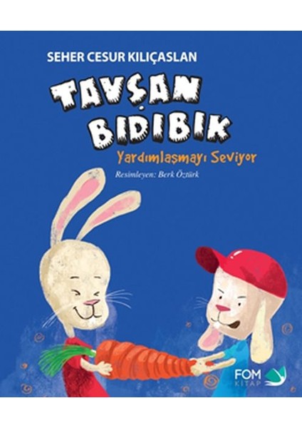 Tavşan Bıdıbık Yardımlaşmayı Seviyor
