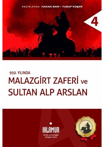 Malazgirt Zaferi ve Sultan Alp Arslan
